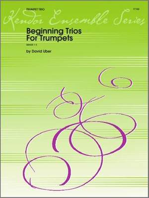 David Uber: Beginning Trios For Trumpets