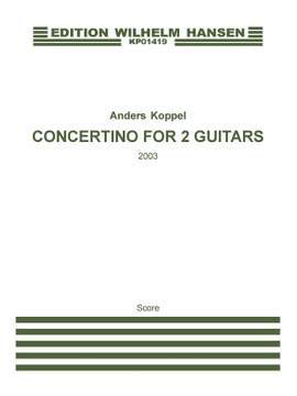 Anders Koppel: Concertino For 2 Guitars And Chamber Ensemble