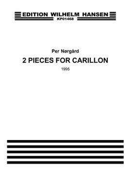Per Nørgård: 2 Pieces For Carillon
