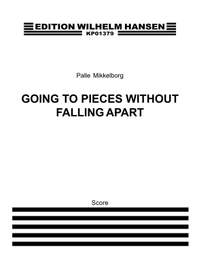 Palle Mikkelborg: Going To Pieces Without Falling apart
