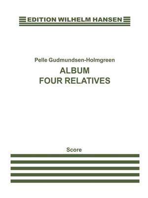 Pelle Gudmundsen-Holmgreen: Album - Four Relatives