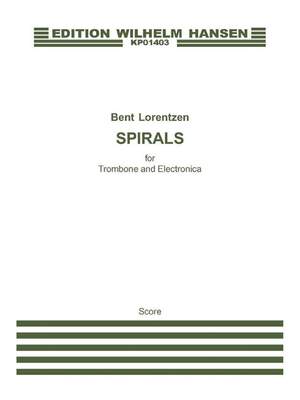 Bent Lorentzen: Spirals for Trombone and Electronica