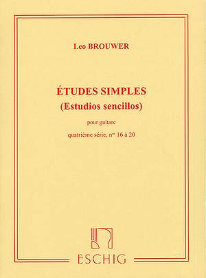 Leo Brouwer: Etudes Simples (Estudios Sencillos) Série 4