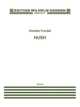 Karsten Fundal: Hush