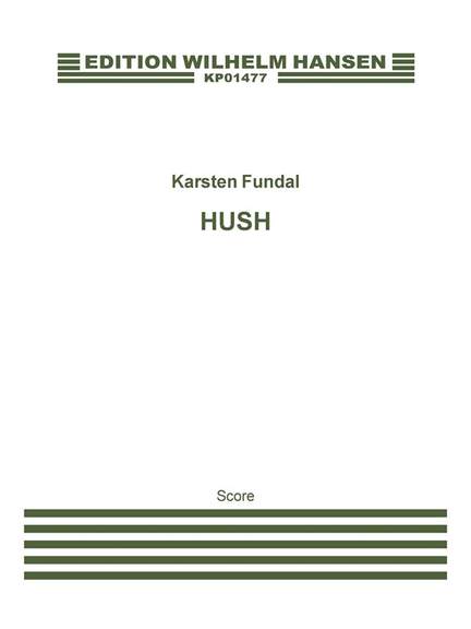 Karsten Fundal: Hush