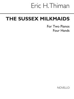 Eric Thiman: Sussex Milkmaids