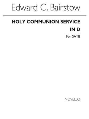 Edward C. Bairstow: Communion Service In D (Without Credo)