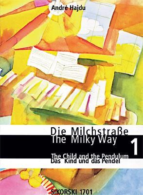 André Hajdu: Die Milchstrasse - Einführung in das Klavierspiel