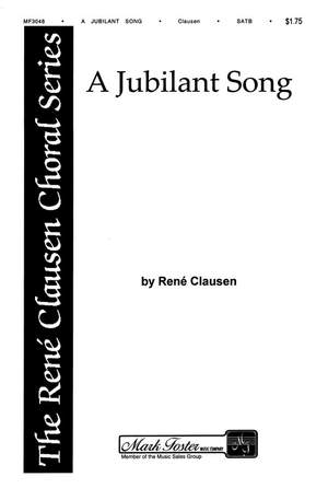 René Clausen: A Jubilant Song