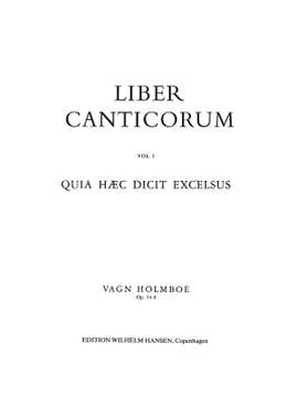 Vagn Holmboe: Quia Haec Dct Excelsus Op.54d