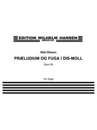 Otto Olsson: Praeludium Fuga No. 3 Op. 56