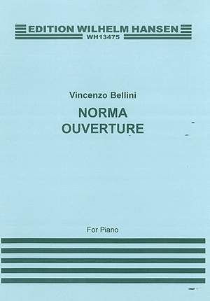 Vincenzo Bellini: Overture Norma