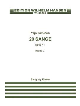 Yrjö Kilpinen: 20 Sånger Hæfte 3 Op.41