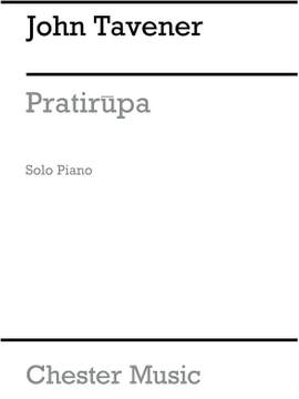 John Tavener: Pratirupa (Solo Piano)