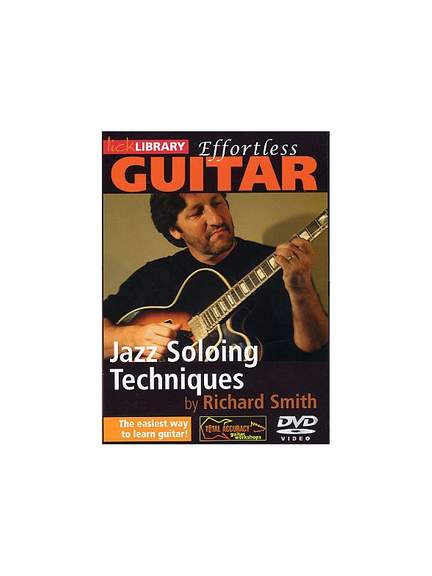 Effortless Guitar - Jazz Soloing Techniques