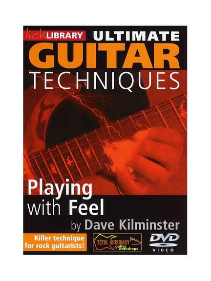 Ultimate Guitar Techniques - Playing With Feel