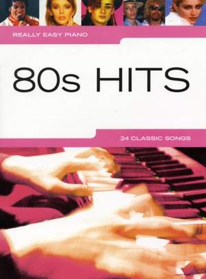 Really Easy Piano: 80's Hits