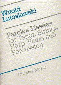 Witold Lutoslawski: Paroles Tissees