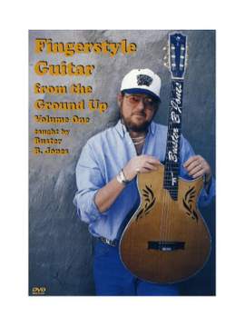 Fingerstyle Guitar From The Ground Up Volume 1