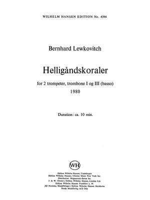Bernhard Lewkovitch: Lewkovitch Holy Ghost Chorales Pl Sc