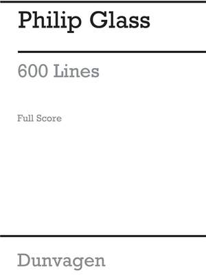 Philip Glass: 600 Lines