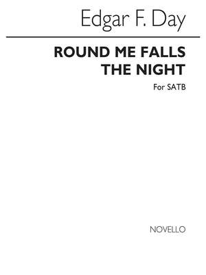 Edgar F. Day: Round Me Falls The Night