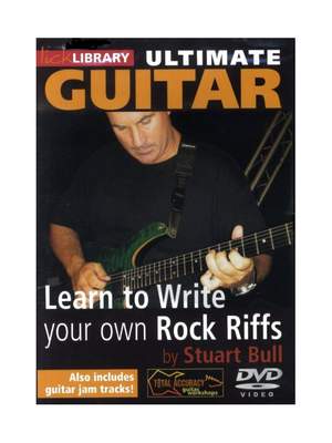 Stuart Bull: Learn To Write Your Own Rock Riffs