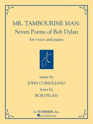 John Corigliano: Mr. Tambourine Man: Seven Poems of Bob Dylan
