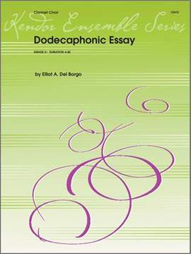 Elliot del Borgo: Dodecaphonic Essay