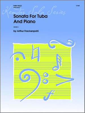 Arthur R. Frackenpohl: Sonata For Tuba And Piano
