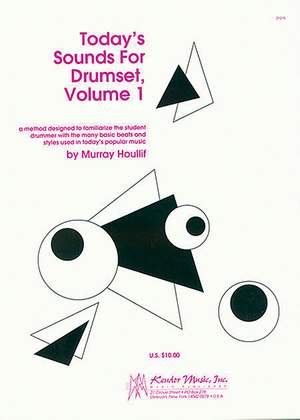 Murray Houllif: Today's Sounds For Drumset, Volume 1 (2nd Edition)