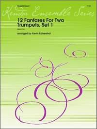 Kevin Kaisershot: 12 Fanfares For Two Trumpets, Set 1