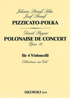 Johann Strauss Jr._David Popper: Pizzicato-Polka / Polonaise De Concert Op. 14