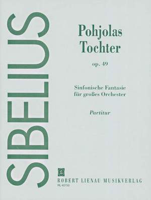 Jean Sibelius: Pohjolas Tochter Op.49