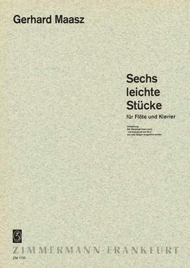 Gerhard Maasz: Sechs leichte Stücke