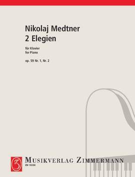 Medtner, N: Zwei Elegien op. 59