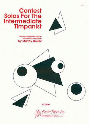 Murray Houllif: Contest Solos For The Intermediate Timpanist
