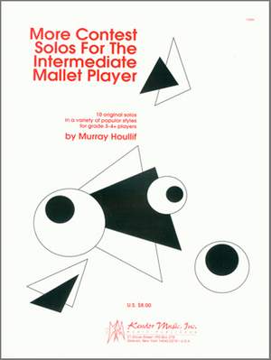 Murray Houllif: More Contest Solos For Intermediate Mallet Player