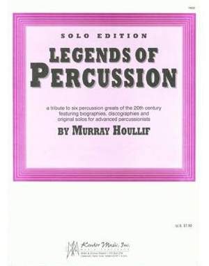 Murray Houllif: Legends Of Percussion