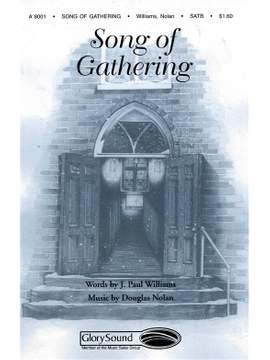 J. Paul Williams_Douglas Nolan: Song Of Gathering