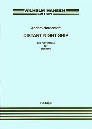 Anders Nordentoft: Distant Night Ship