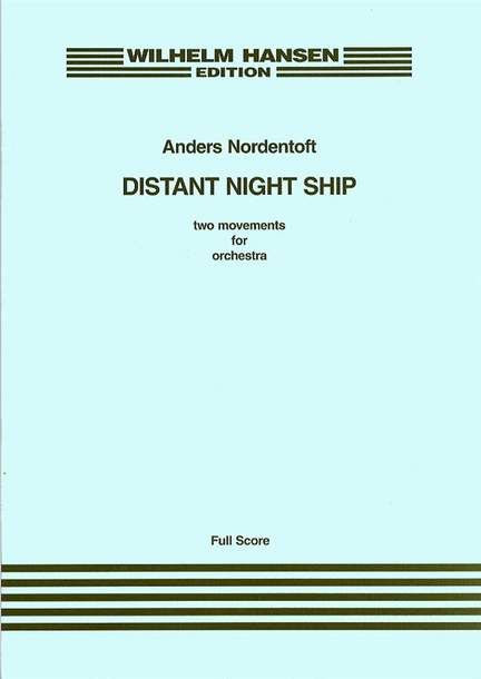 Anders Nordentoft: Distant Night Ship
