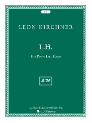 Leon Kirchner: L.H. for Leon Fleisher