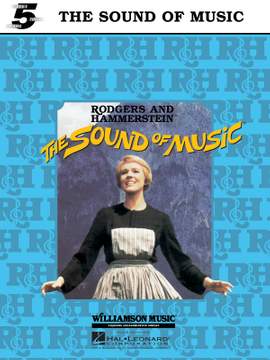 Rodgers and Hammerstein: Sound of Music, The