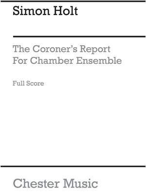 Simon Holt: The Coroners Report
