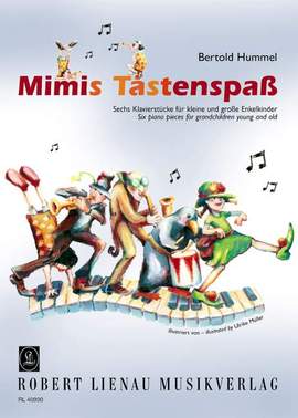 Bertold Hummel: Mimis Tastenspaß