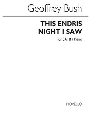 Geoffrey Bush: This Endris Night I Saw