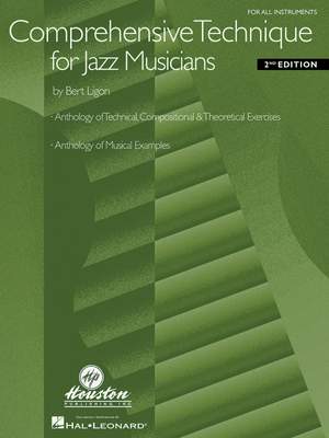 Bert Ligon: Comprehensive Technique For Jazz Musicians-2nd Ed.