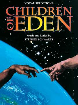 Stephen Schwartz: Children Of Eden - Vocal Selections