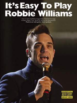 Robbie Williams: It's Easy To Play Robbie Williams